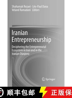 【3-4周达】Iranian Entrepreneurship : Deciphering the Entrepreneurial Ecosystem in Iran and in the Ir... [9783319844503]