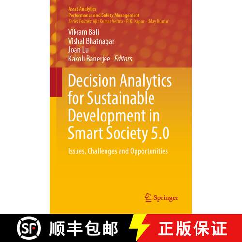 【3-4周达】精装 Decision Analytics for Sustainable Development in Smart Society 5.0 : Issues, Challen... [9789811916885]