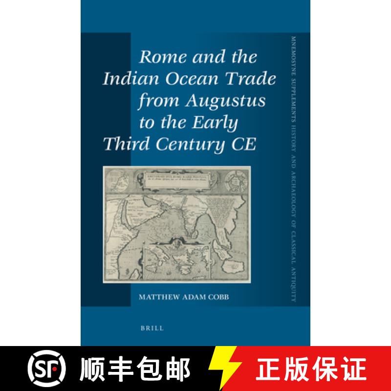 【3-4周达】Rome and the Indian Ocean Trade from Augustus to the Early Third Century CE [9789004373099]