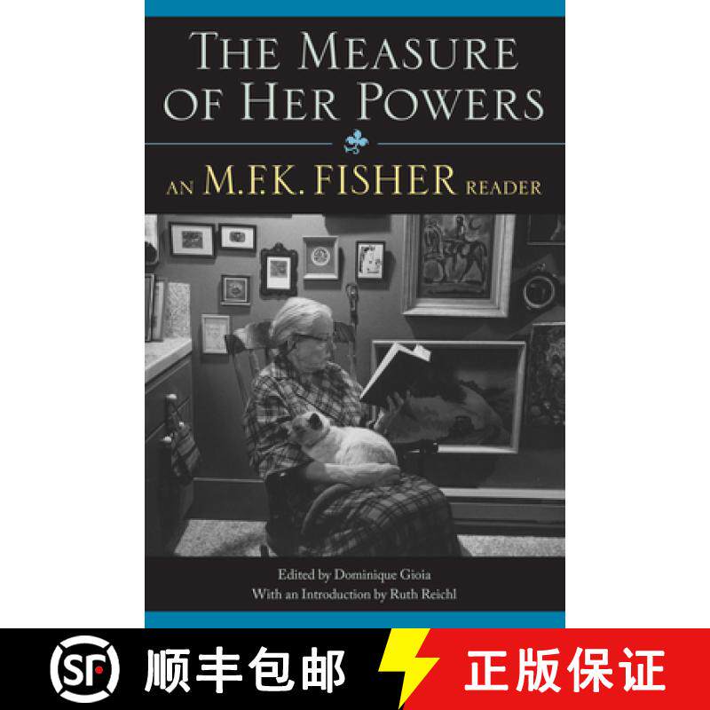 【3-4周达】The Measure of Her Powers: An M.F.K. Fisher Reader [9781582435565]