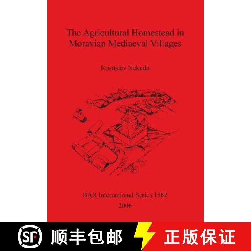 【3-4周达】The Agricultural Homestead in Moravian Mediaeval Villages [9781841717951]