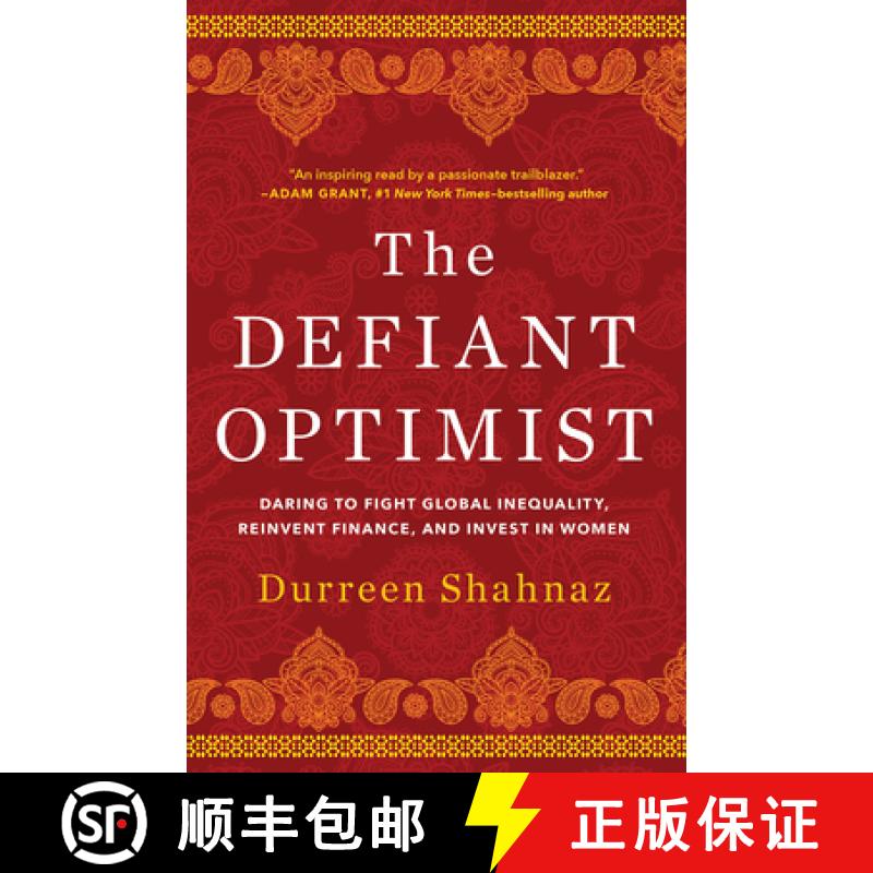 【2-3周达】The Defiant Optimist: Daring to Fight Global Inequality, Reinvent Finance, and Invest in W... [9781506480763]