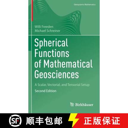 【3-4周达】Spherical Functions of Mathematical Geosciences : A Scalar, Vectorial, and Tensorial Setup... [9783662656914]