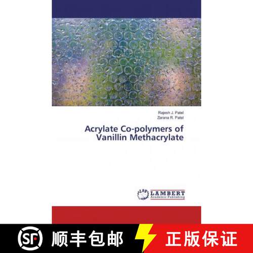 预订 Acrylate Co-polymers of Vanillin Methacrylate [9786139935024]