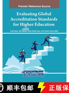 【3-4周达】Evaluating Global Accreditation Standards for Higher Education [9798369346136]