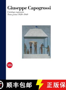 【3-4周达】Giuseppe Capogrossi: Catalogo ragionato: Tomo primo 1920-1949 - Giuseppe Capogrossi: Catal... [9788857215068]