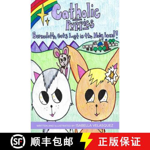【3-4周达】Catholic Puppies: Bernadette Gets Lost in the Holy Land [9781794764774]