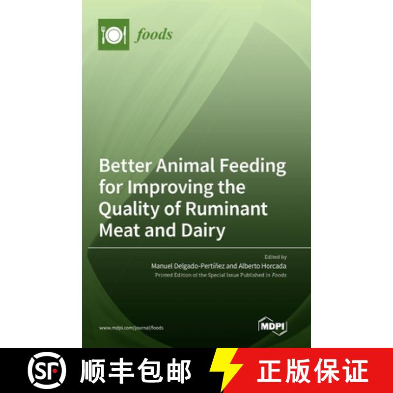 【2-3周达】Better Animal Feeding for Improving the Quality of Ruminant Meat and Dairy [9783036543178]