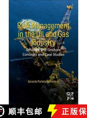 【3-4周达】Risk Management in the Oil and Gas Industry: Offshore and Onshore Concepts and Case Studies [9780128235331]