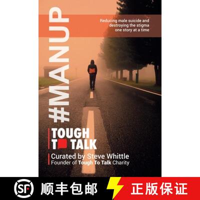 【3-4周达】Tough To Talk: Reducing Male Suicide and Destroying the Stigma One Story at a Time [9781913973452]