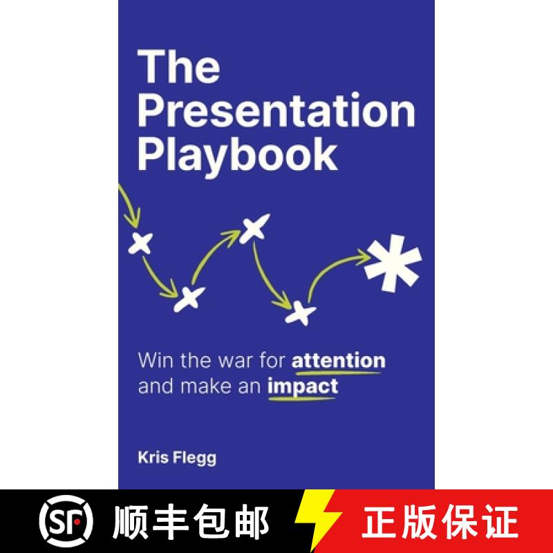 【3-4周达】The Presentation Playbook: Win the War for Attention and Make an Impact [9781781338483]