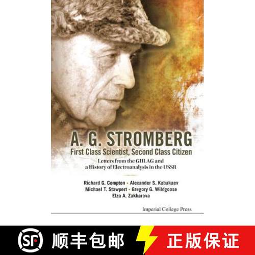【3-4周达】A. G. Stromberg - First Class Scientist, Second Class Citizen: Letters from the Gulag and ... [9781848166752]