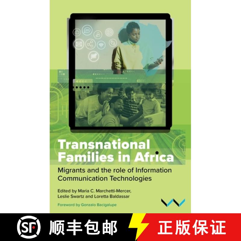 【3-4周达】Transnational Families in Africa: Migrants and the Role of Information Communication Techn... [9781776148653]