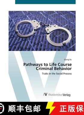 预订 Pathways to Life Course Criminal Behavior [9783639418699]