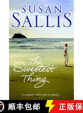 【3-4周达】The Sweetest Thing : a heart-warming and emotional West Country novel by bestselling autho... [9780552162142]