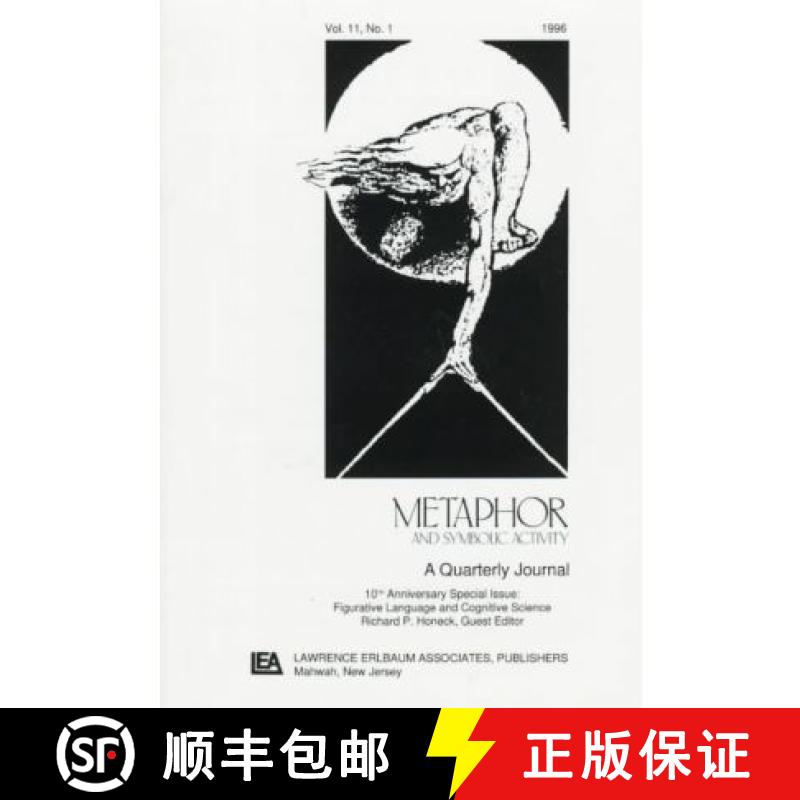 【3-4周达】Figurative Language and Cognitive Science: A Special Issue of Metaphor and Symbolic Activity [9780805899269]