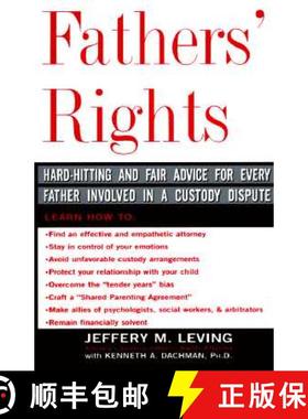【3-4周达】Fathers' Rights: Hard-Hitting and Fair Advice for Every Father Involved in a Custody Dispute [9780465023622]