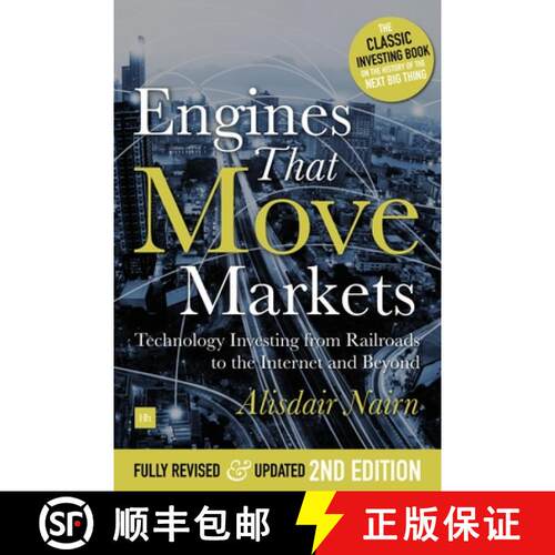 【3-4周达】精装 Engines That Move Markets: Technology Investing from Railroads to the Internet and Be... [9780857195999]