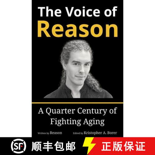 【3-4周达】The Voice of Reason: A Quarter Century of Fighting Aging [9781951974121]