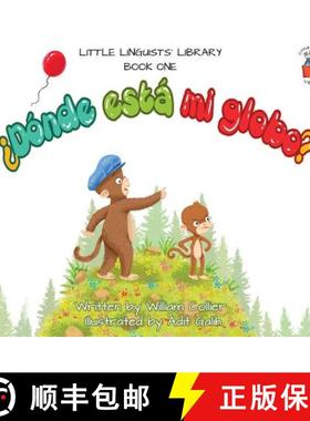 【3-4周达】Little Linguists' Library, Book One (Spanish): ¿Dónde está mi globo? [9781916470330]