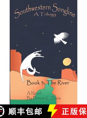 【3-4周达】Southwestern Songline Book 3: 'The River [9780996198424]