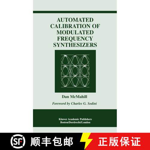 【3-4周达】精装 Automated Calibration of Modulated Frequency Synthesizers [9780792375890]