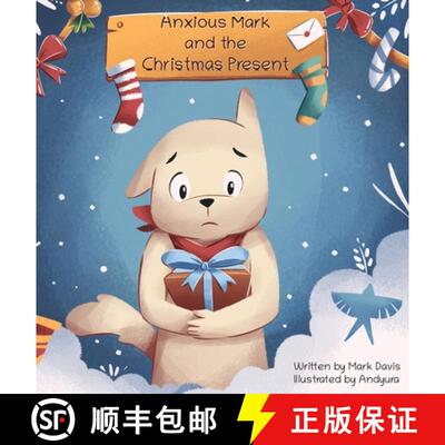 【3-4周达】Anxious Mark and the Christmas Present [9781087908557]