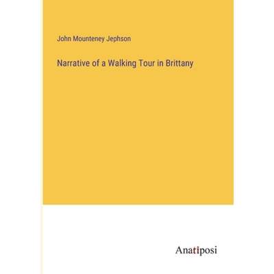 【4周达】Narrative of a Walking Tour in Brittany [9783382317980]