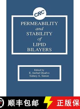 【3-4周达】Permeability and Stability of Lipid Bilayers [9780849345319]