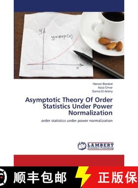 预订 Asymptotic Theory of Order Statistics Under Power Normalization [9783659212666]