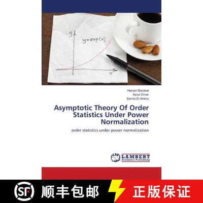 预订 Asymptotic Theory of Order Statistics Under Power Normalization [9783659212666]