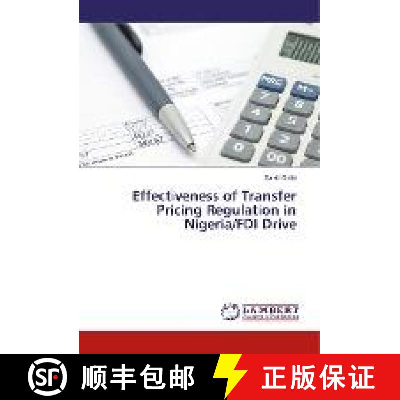 预订 Effectiveness of Transfer Pricing Regulation in Nigeria/FDI Drive [9786135847307]