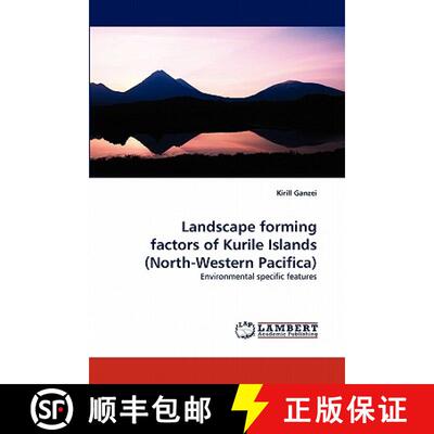 预订 Landscape forming factors of Kurile Islands (North-Western Pacifica) [9783844303285]