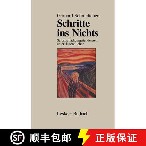 【3-4周达】Schritte ins Nichts: Selbstschädigungstendenzen unter Jugendlichen [9783322955418]