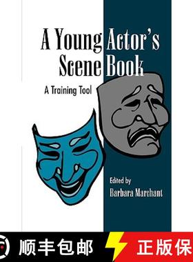 【3-4周达】A Young Actor's Scene Book : A Training Tool [9780810839021]