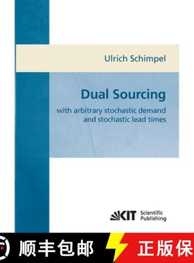 【3-4周达】Dual sourcing : with arbitrary stochastic demand and stochastic lead times [9783866445284]