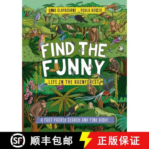 【3-4周达】Find the Funny: Life in the Rainforest: A fact-packed search and find book! [9781526328472]