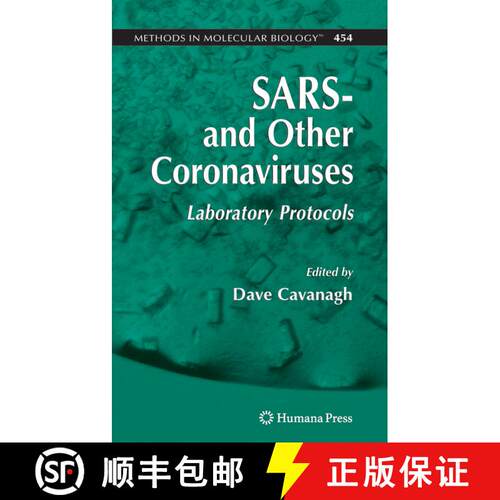 【3-4周达】精装 SARS- and Other Coronaviruses: Laboratory Protocols - SARS- and Other Coronaviruses P... [9781588298676]