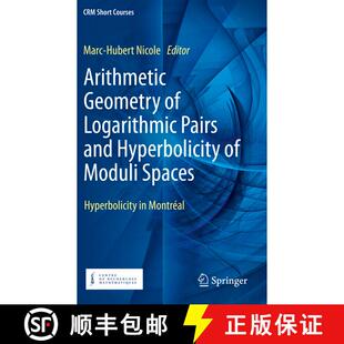 【3-4周达】Arithmetic Geometry of Logarithmic Pairs and Hyperbolicity of Moduli Spaces : Hyperbolicit... [9783030498665]