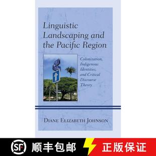 Colonization Linguistic Pacific 预订 Indigenous 9781793611208 and Critica... Landscaping the Identities Region