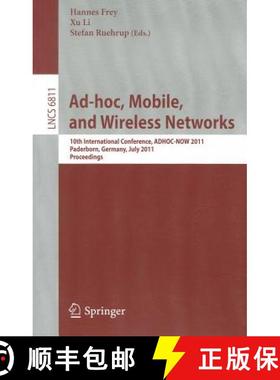 【3-4周达】Ad-Hoc, Mobile, and Wireless Networks: 10th International Conference, ADHOC-NOW 2011, Pade... [9783642224492]