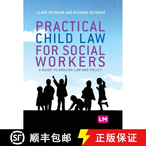 【3-4周达】Practical Child Law for Social Workers [9781446266526]