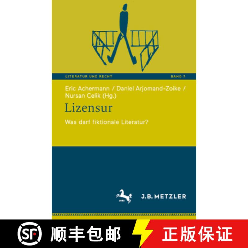 【3-4周达】Lizensur : Was darf fiktionale Literatur? [9783662663332]