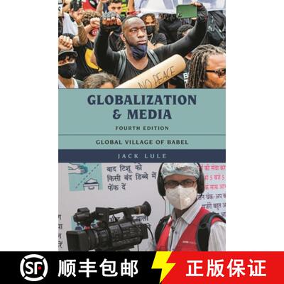 【3-4周达】Globalization and Media: Global Village of Babel, Fourth Edition [9781538144848]