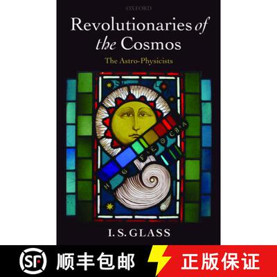 【3-4周达】Revolutionaries of the Cosmos: The Astro-Physicists [9780199550258]