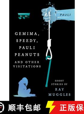 【3-4周达】Gemima, Speedy, Pauli Peanuts and Other Visitations from Ray Muggles [9781805140658]