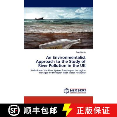 预订 An Environmentalist Approach to the Study of River Pollution in the UK [9783848430864]