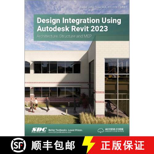 【3-4周达】Design Integration Using Autodesk Revit 2023: Architecture, Structure and Mep [9781630575205]