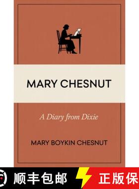 【3-4周达】Mary Chesnut: A Diary From Dixie [9789363110649]