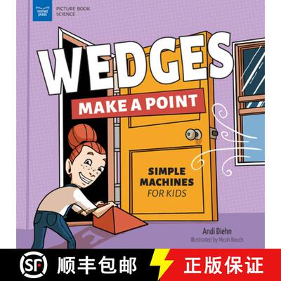 【3-4周达】精装 Wedges Make a Point: Simple Machines for Kids [9781647411039]